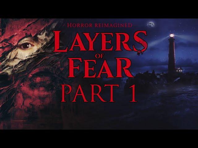 Layers Of Fear (2023) - Gameplay Walkthrough - Part 1 - "Painter's Story"