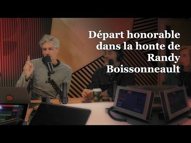 OLI 24/7 - Départ honorable dans la honte de Randy Boissonneault