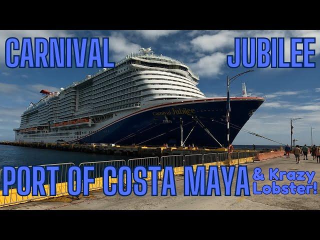 Carnival Jubilee Cruise Day Four in Costa Maya and a trip to the Krazy Lobster