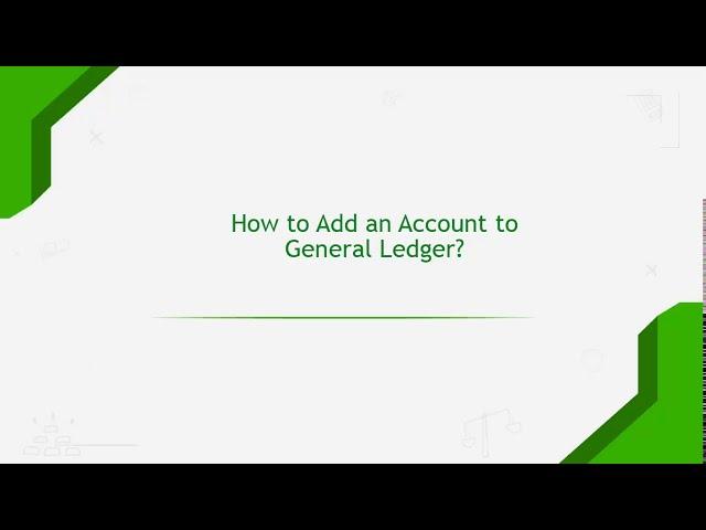 How to Add Accounts to General Ledger in Sage 50