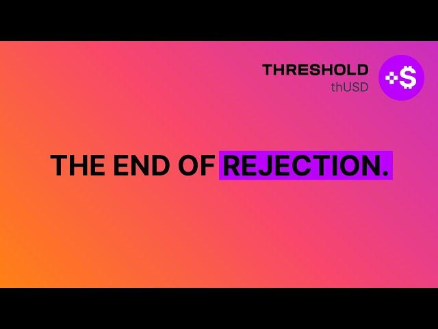 The End Of Rejection