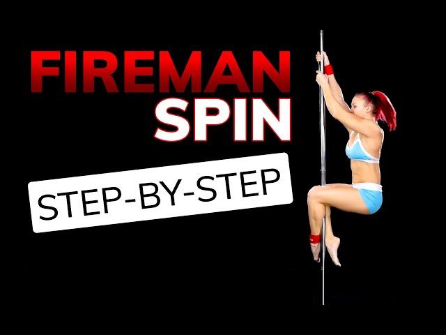 FIREMAN SPIN COMPLETE STEP-BY-STEP Pole Dance LESSON