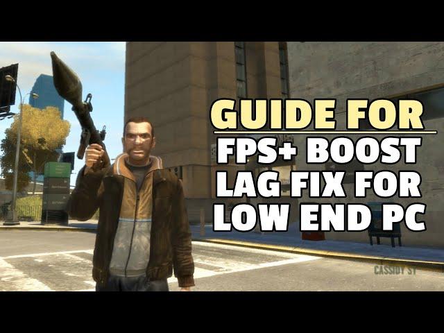 How To Run GTA IV Smoothly on LOW END PC in 2022 - Best Graphics Settings to Boost Your FPS