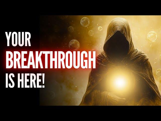 Chosen Ones Your Ultimate Spiritual BREAKTHROUGH is HERE!