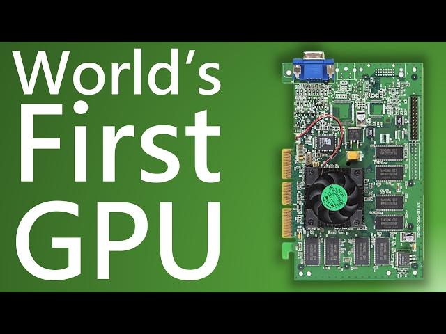 Nvidia GeForce 256 - World's first GPU and GeForce graphics card