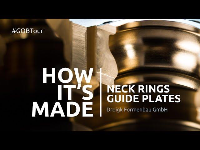 How It's Made: Neck Rings and Guide Plates for Glass Industry | Droigk Formenbau GmbH