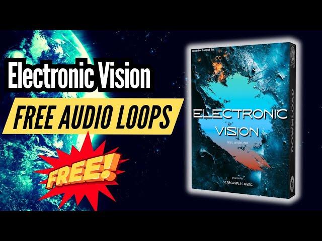 FREE Electronic Vision WAV Samples & Loops Pack for Music Producers