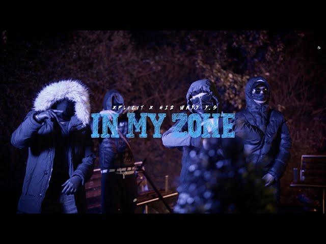 Xplicit x #12wayy Y.S - In My Zone (Official Music Video)