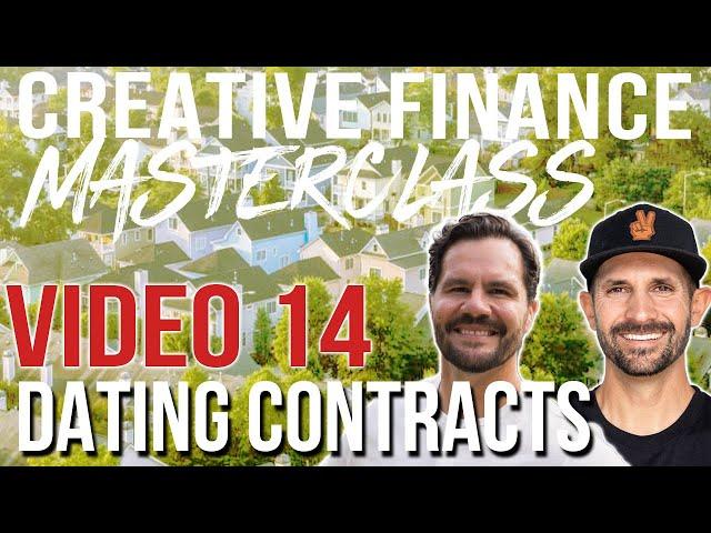 Use a Dating Contract in Creative Finance! | Masterclass 14 w/ Pace Morby