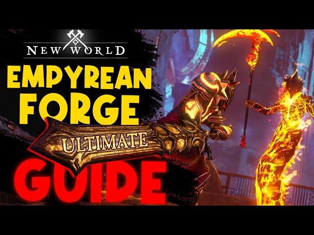 ULTIMATE New World Empyrean Forge Guide: Bosses, Mechanics, Gatherables & Gear Explained!