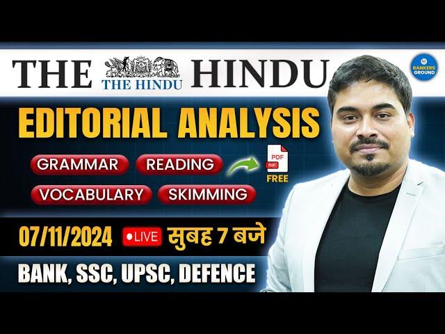 The Hindu Analysis | The Hindu Editorial | 7 Nov 2024 | The Hindu Editorial by Satyendra Tiwari