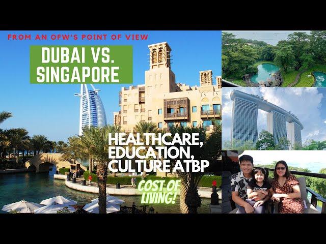 DUBAI VS. SINGAPORE | OFW FAMILY ADJUSTMENTS IN SETTLING IN | PINOY EXPAT  | Ep9