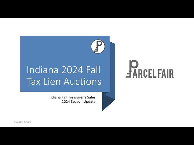 Indiana 2024 Fall Treasurer's Sales (Tax Lien Auctions)