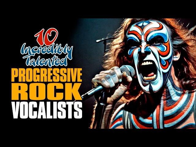 10 Incredibly Talented Progressive Rock Vocalists | #progrock #vocalists