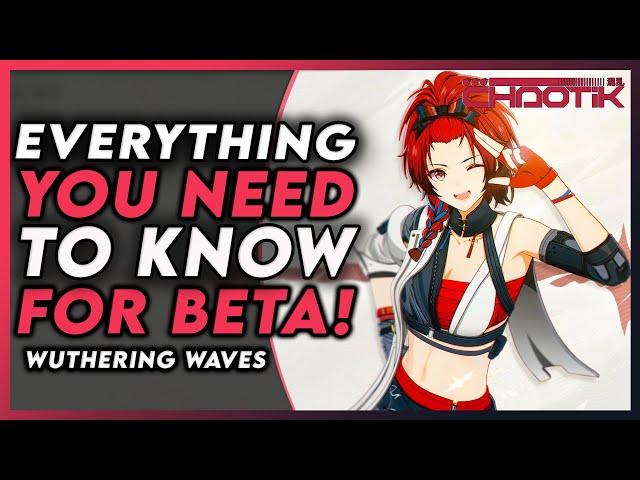 WUTHERING WAVES | EVERYTHING YOU NEED TO KNOW: CLOSED BETA REGISTRATION, BETA START DATE, & MORE