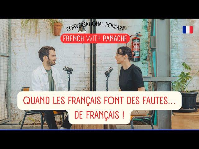 Quand les Français font des fautes.. de français (SUBTITLES AVAILABLE)