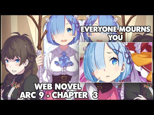 Re: Zero Arc 9 Chapter 3 Chapter Summary "Everyone Mourns You"