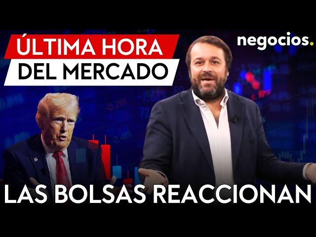 NOTICIAS DEL MERCADO: Así se toman las bolsas la llegada de Donald Trump a la presidencia de EEUU