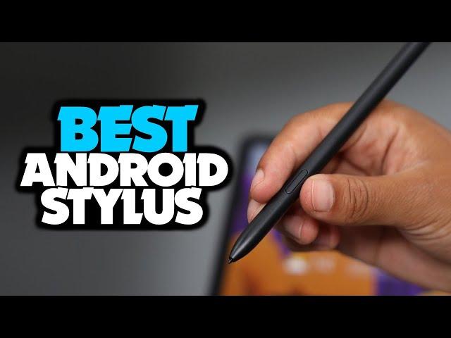 Best Stylus for Android