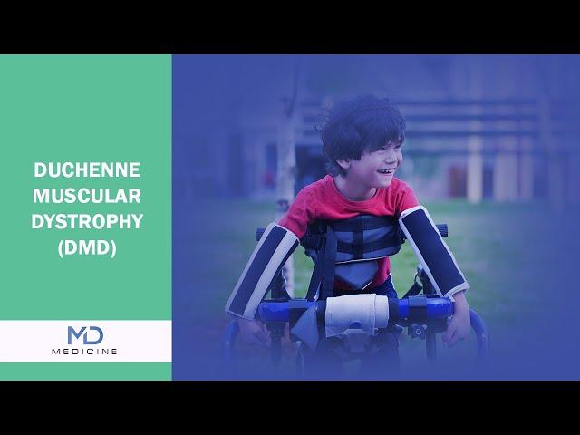 Duchenne Muscular Dystrophy (DMD) - Causes and Treatment @mdmedicine.network