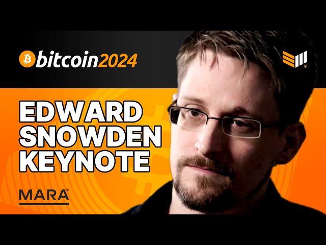 Edward Snowden Bitcoin 2024 Keynote Speech