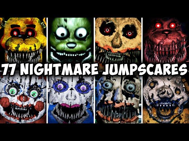 77 NIGHTMARE JUMPSCARES! FNAF & Fangames