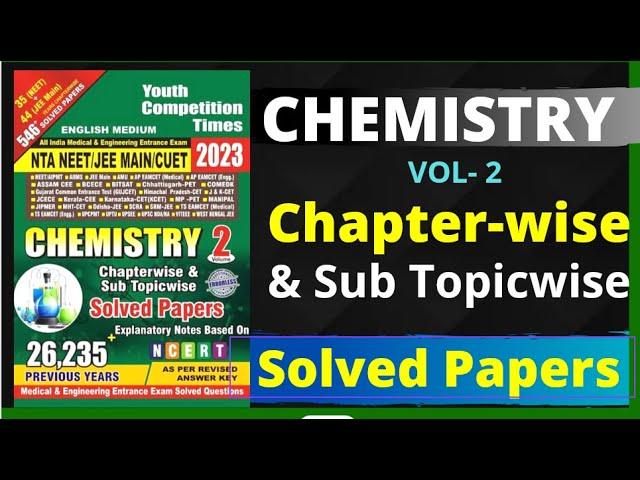 NTA/NEET/JEE MAIN Chemistry (Errorless) Chapter-wise Solved Papers Vol 2(English Medium) |#Yct Books