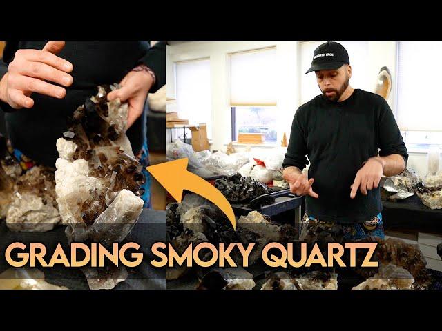 How To Grade Smoky Quartz - Low to High Grade!