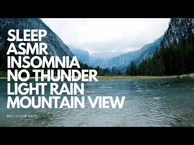Soothing Sounds of LIGHT RAIN in the mountains / Insomnia / ASMR / Anxiety Relief / Better Sleeps