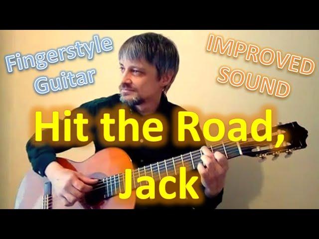 Hit the Road, Jack (Fingerstyle Guitar Cover)