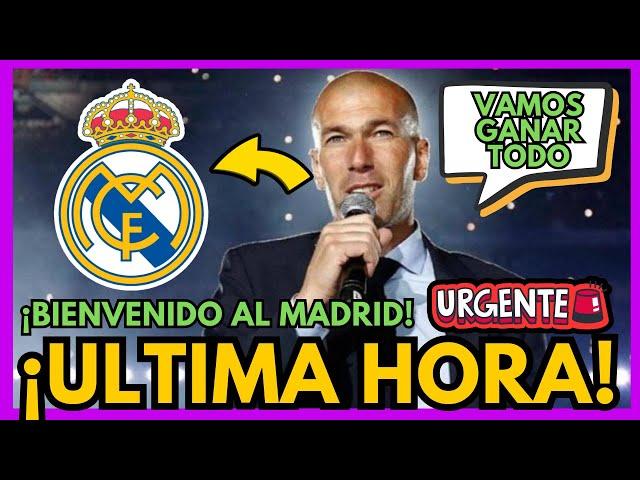 ZIDANE LLEGA AL REAL MADRID / NUEVO ENTRENADOR MERENGUE / NOTICIAS DEL REAL MADRID HOY