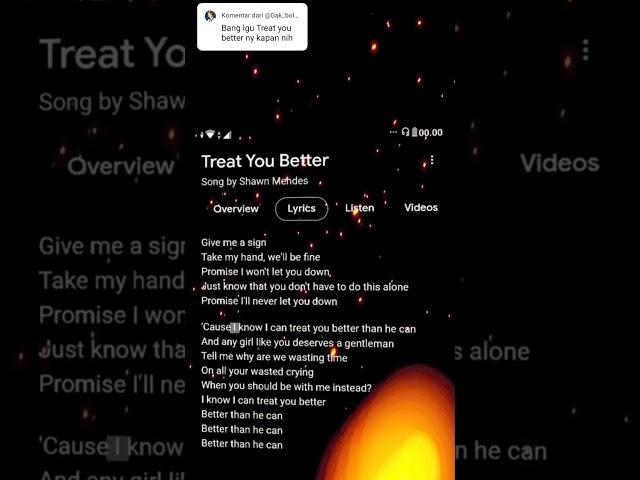 LIRIK LAGU TREAT YOU BETTER #treatyoubetter #treatyoubettershawnmendeslyrics #treatyoubetterlyrics