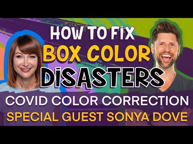 COVID Color Corrections - How To Fix Box Color Disasters w/ Ryan Weeden and Sonya Dove