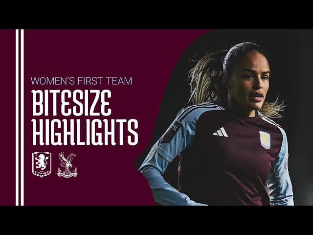 HIGHLIGHTS | Aston Villa Women v Crystal Palace Women | FA WSL Cup