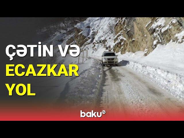 Xınalıq kəndinə gedən yol - BAKU TV