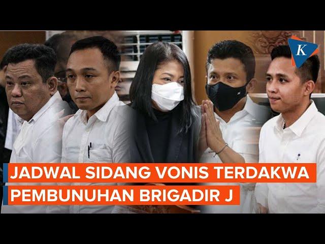 Jadwal Lengkap Sidang Vonis Terdakwa Kasus Pembunuhan Brigadir J