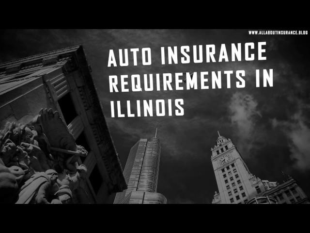 Auto Insurance Requirements in the State of Illinois