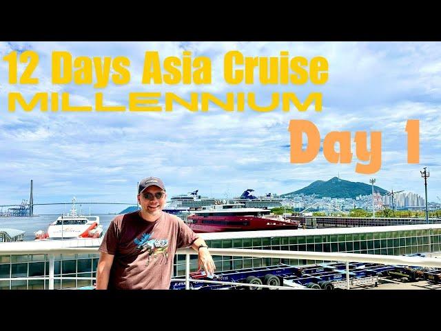 My First Asia Cruise - Celebrity Millennium - 12 Days Japan - Embarkation