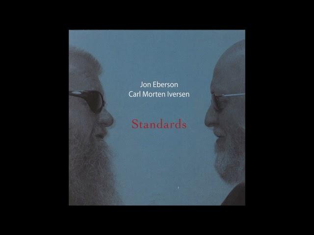 Jon Eberson, Carl Morten Iversen - Standards (2003)