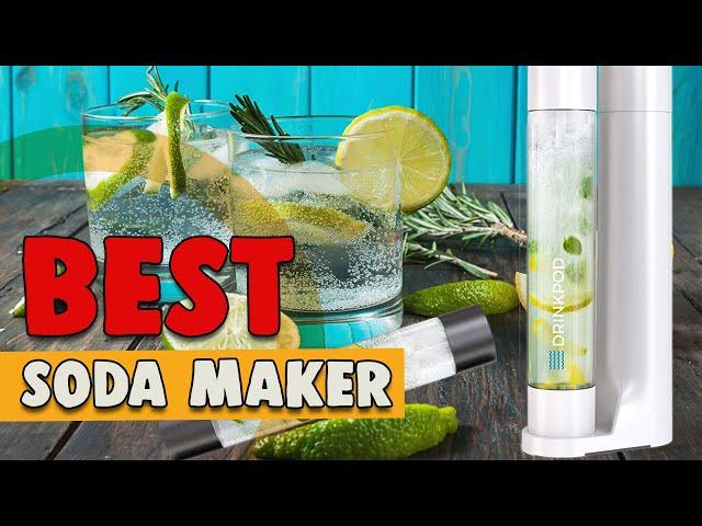 Best Soda Maker in 2021 – Useful & Cool Kitchen Gadget!