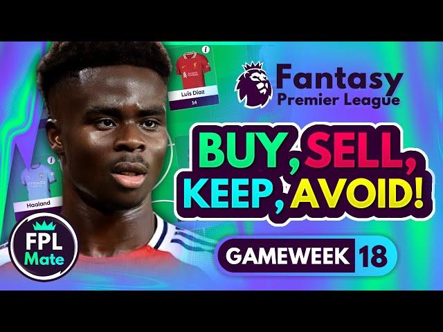 FPL GW18 TRANSFER TIPS! | Buy, Sell, Keep & Avoid for Gameweek 18 | Top Picks Tier List 2024/25! ⭐