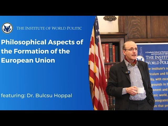 Philosophical Aspects of the Formation of the European Union