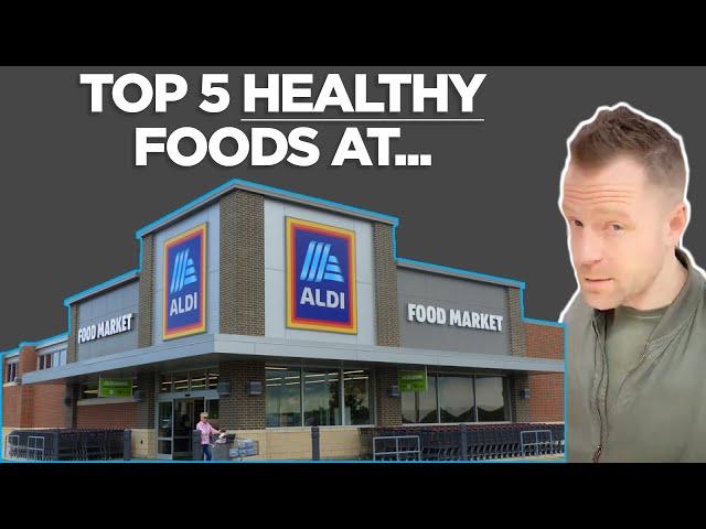 Top 5 HEALTHY Foods To Buy At ALDI - Budget Grocery Haul