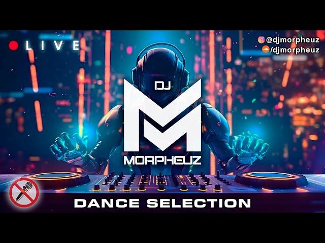 LIVE - DJ MorpheuZ  DANCE SELECTION  sem microfone (no mic)