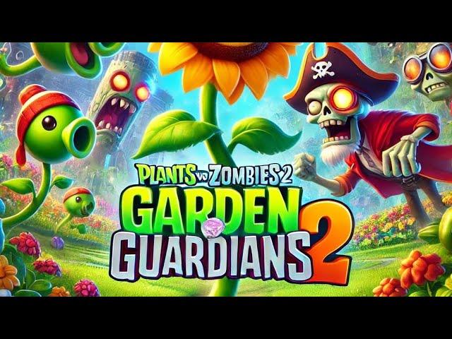 Plants vs Zombies 2: Garden Guardians