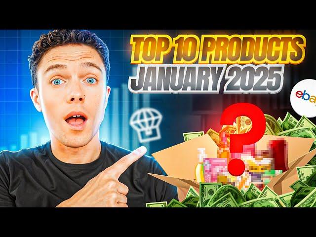 ⭐️ TOP 10 PRODUCTS TO SELL IN JANUARY 2025 | eBAY DROPSHIPPING