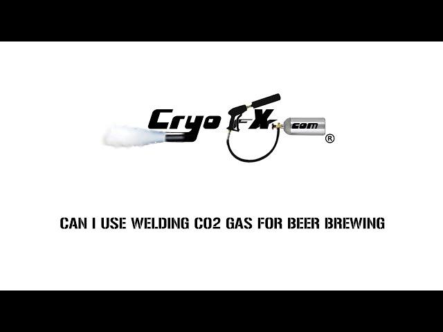 Can I Use Welding Co2 For Beer Brewing? [CryoFX]