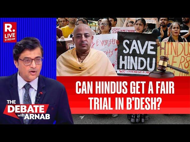 Chinmoy Prabhu's Arrest: Complete Miscarriage Of Justice In Bangladesh | Debate With Arnab LIVE