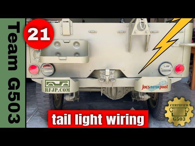 G503 Tail Light Wiring Willys MB Ford GPW (Electrical Part 21) Team G503