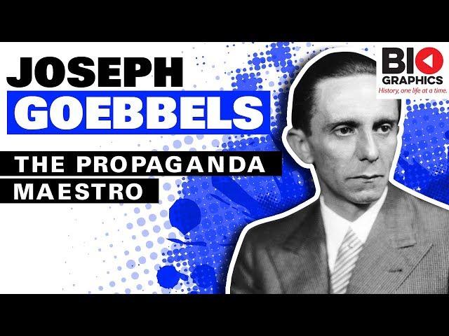 Joseph Goebbels: The Propaganda Maestro